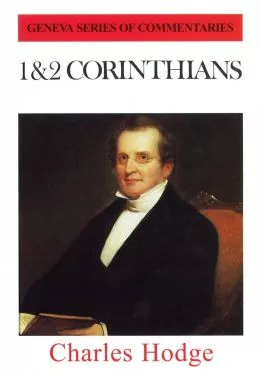 1 & 2 Corinthians (Charles Hodge)