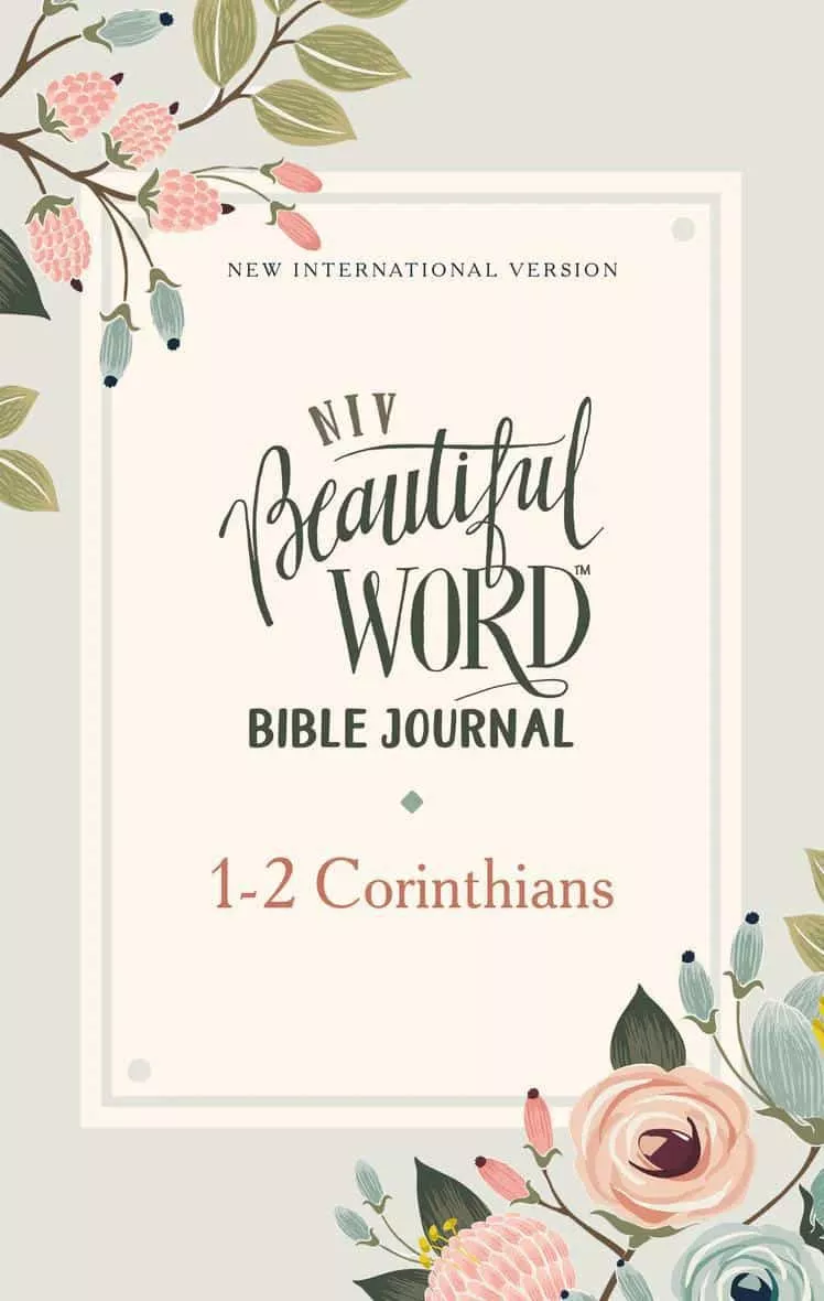1-2 Corinthians: NIV Beautiful Word Bible Journal