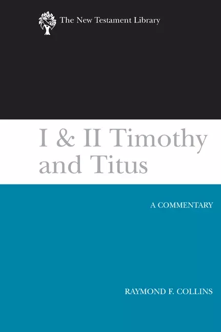 1 and 2 Timothy Amd Titus (New Testament Library Series)