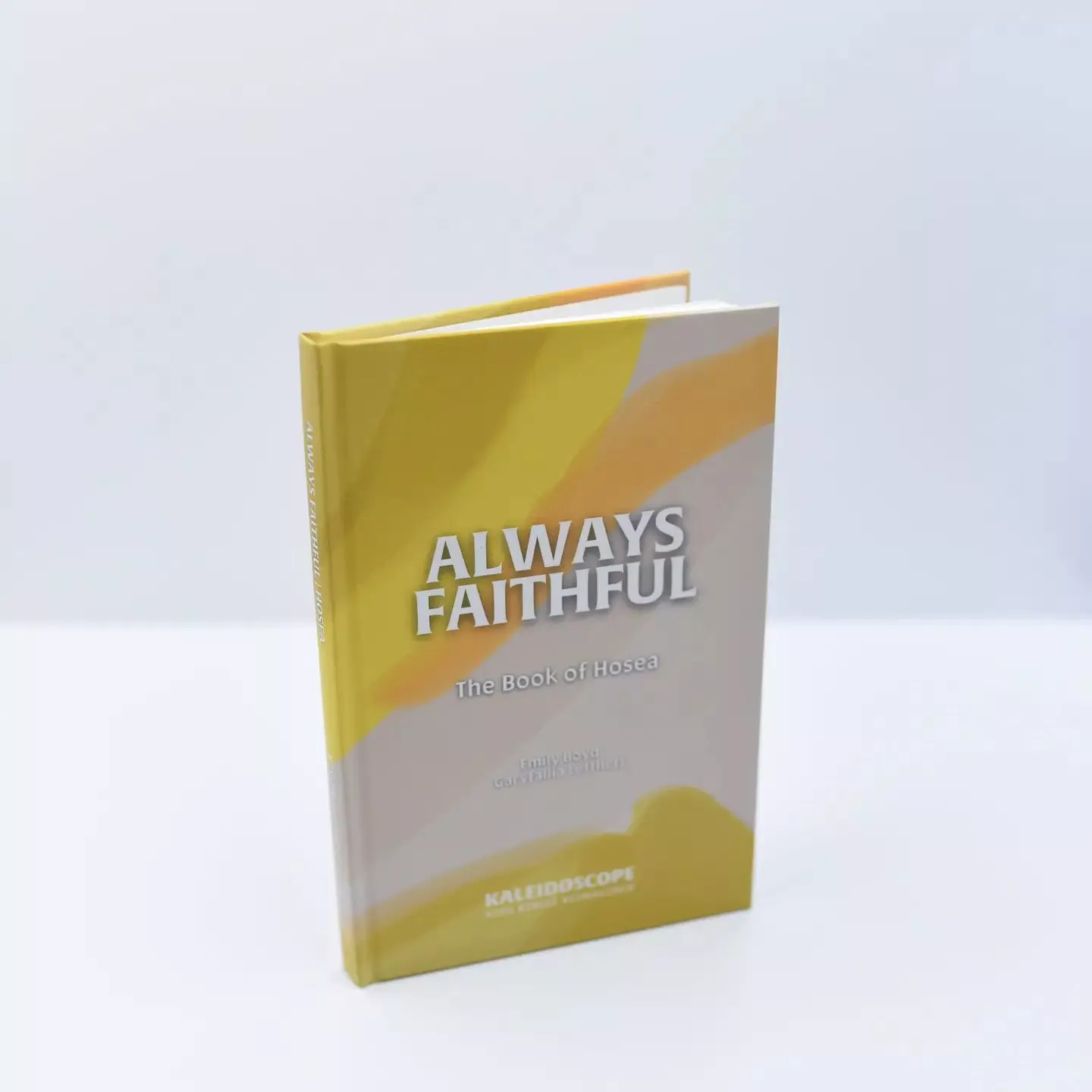 Always Faithful: the Book of Hosea (Kaleidoscope)
