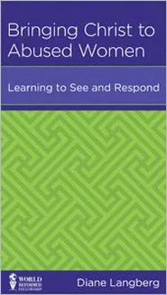 Bringing Christ to Abused Women: Learning to See and Respond