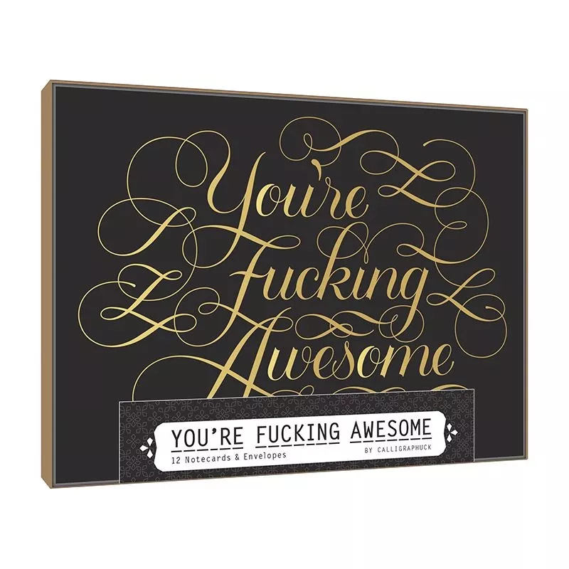 Calligraphuck You’re F**ing Awesome Notecards