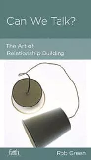 Can We Talk? The Art of Relationship Building