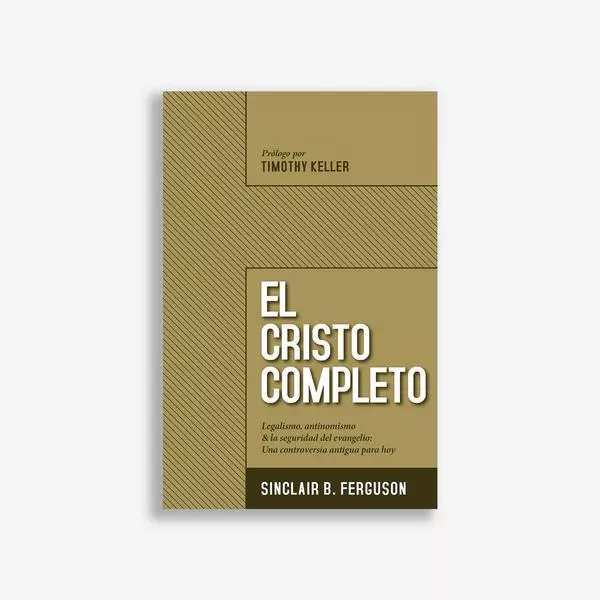 El Cristo Completo (Sinclair Ferguson)