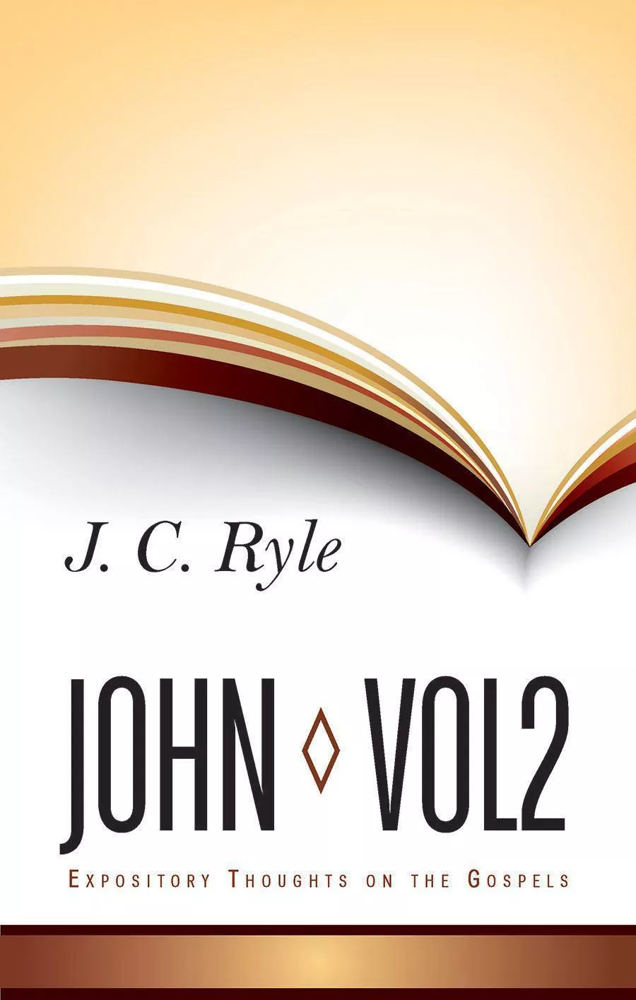 Expository Thoughts on the Gospels John Vol. 2 (J. C. Ryle)