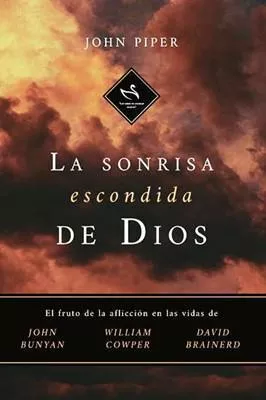 La Sonrisa Escondida de Dios (John Piper)