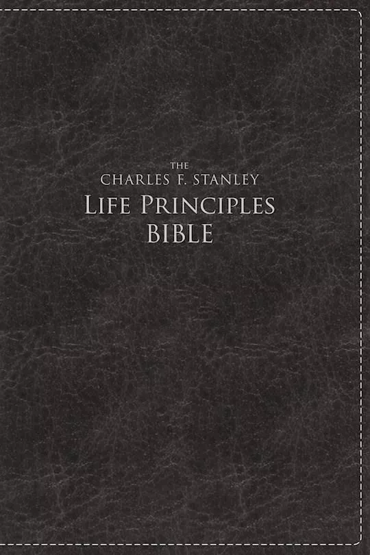 NKJV Charles Stanley Life Principles Bible/Large Print
