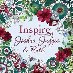 NLT Inspire: Joshua, Judges and Ruth
