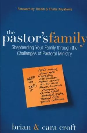 The Pastor’s Family (Brian & Cara Croft)