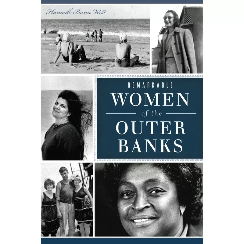 Remarkable Women of the Outer Banks