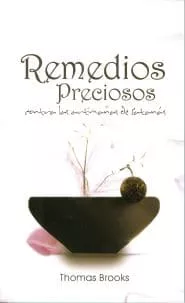 Remedios Preciosos, Contra las Artimanas de Satanas (Thomas Brooks)