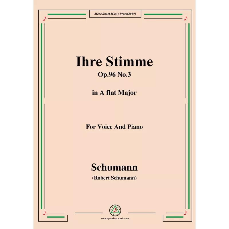 Schumann-Ihre Stimme,Op.96 No.3