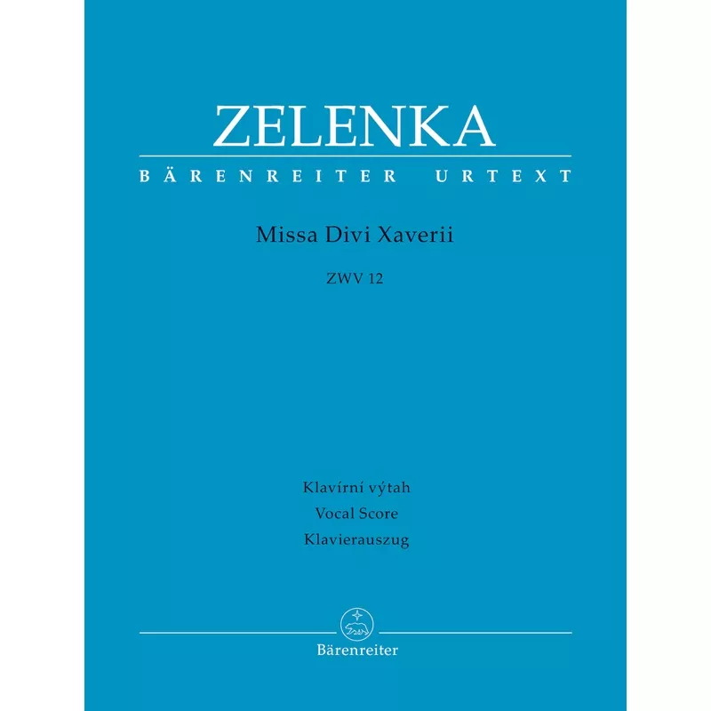 Zelenka: Missa Divi Xaverii, ZWV 12