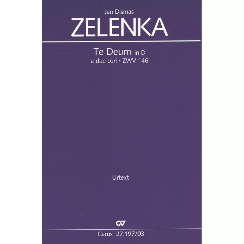 Zelenka: Te Deum in D Major, ZWV 146
